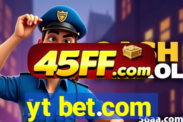 yt bet.com